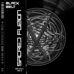 Andre Gazolla, ISMAIL.M - Sacred Fuzion (Original Mix) [Black Belt]