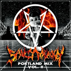 PoRtLaNd MiXtApE, VoL. 2 (feat. LIL TEXAS, SKRILLEX, ZOMBOY, DA TWEEKAZ AND YA BOY SAUCY)