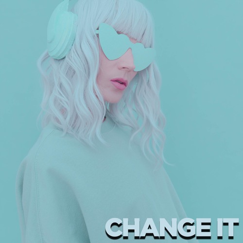 Change it (Extended)