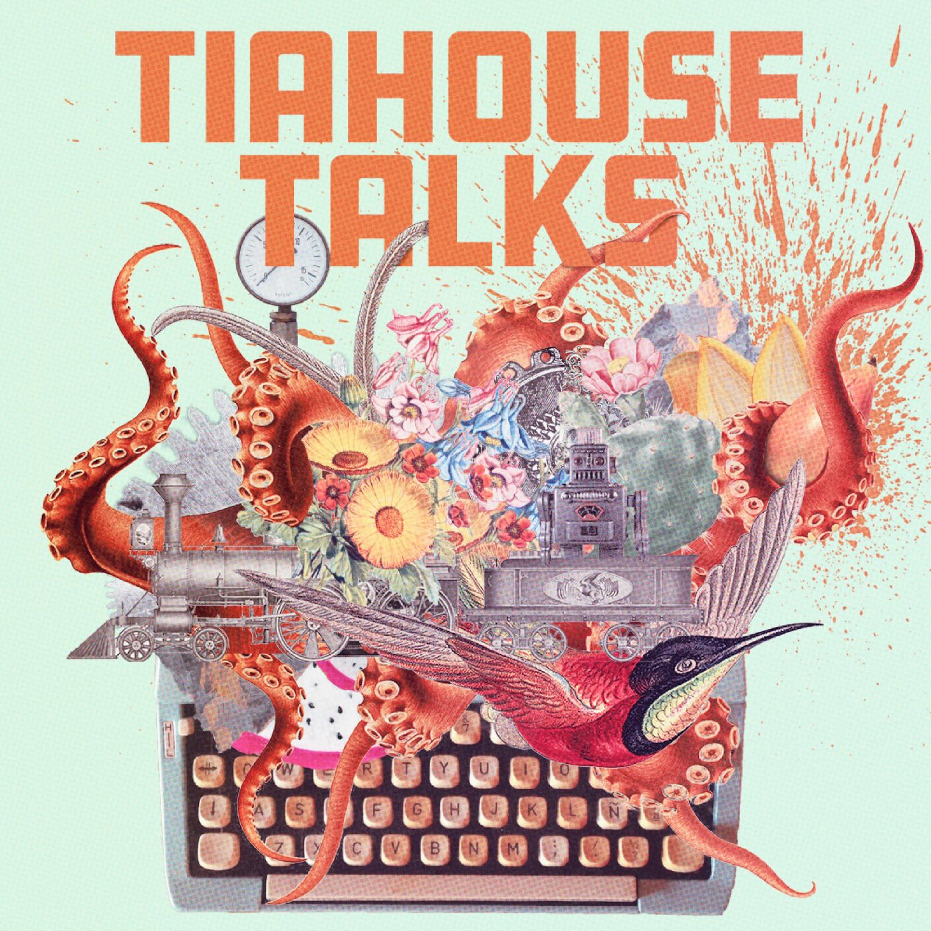 TIA House Talks
