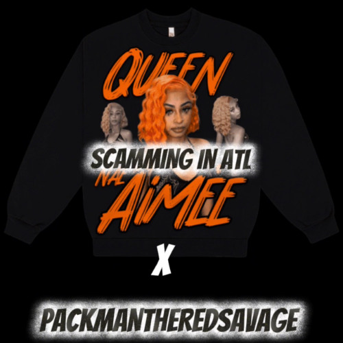 SCAMMING IN ATL - Nae Aimee X PackmanTheRedSavage