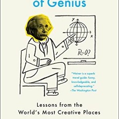 [Download] EPUB 📍 The Geography of Genius: A Search for the World's Most Creative Pl