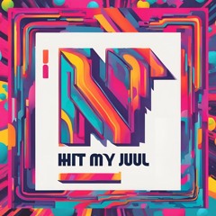 Hit My Juul (Sped Up)