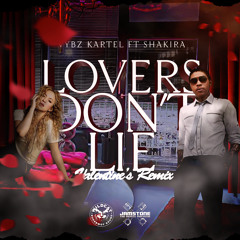 Vybz Kartel X Shakira - Lovers Don't Lie (Wildcat X Jamstone Rmx)