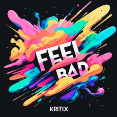Feel Bad