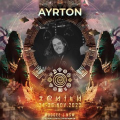 Zenith Gathering 2023 | AYRTON Opening Set