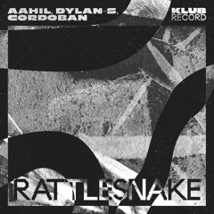 DYLAN-S, AAHIL, CORDOBAN - RATTLESNAKE