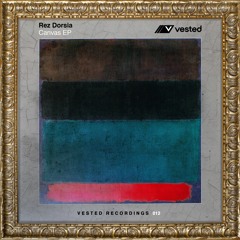 Rez Dorsia - Black On Maroon (Original Mix) [Vested Recordings 012]