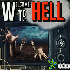 Z | Welcome To My Hell (Prod. InBloom)