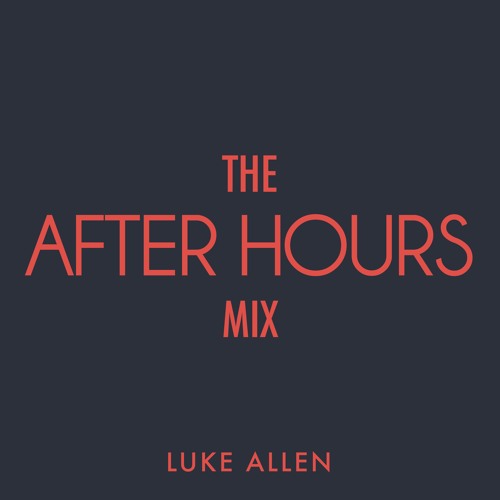 The After Hours Mix