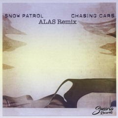 Snow Patrol - Chasing Cars (ALAS Remix) (Free Download)