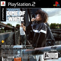 DIME OF WHITE - SMOKEYLONELY (BESTIES INSTRUMENTAL NICHOLAS CRAVEN Ft CAM)
