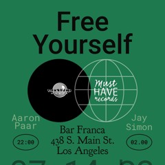 Free Yourself at Bar Franca feat Jay Simon & Aaron Paar
