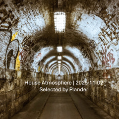 House Atmosphere | 2025-11-02