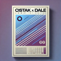 Cıstak X Dale Don Dale