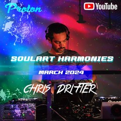 Chris Drifter - SoulArt Harmonies Mix March 2024