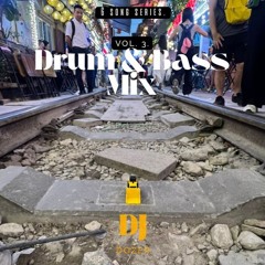 Drum & Bass Mix Vol. 3