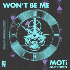 Won't Be Me (with Mary N'Diaye)