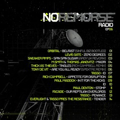 No Remorse Radio Ep06