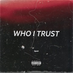 Who I Trust