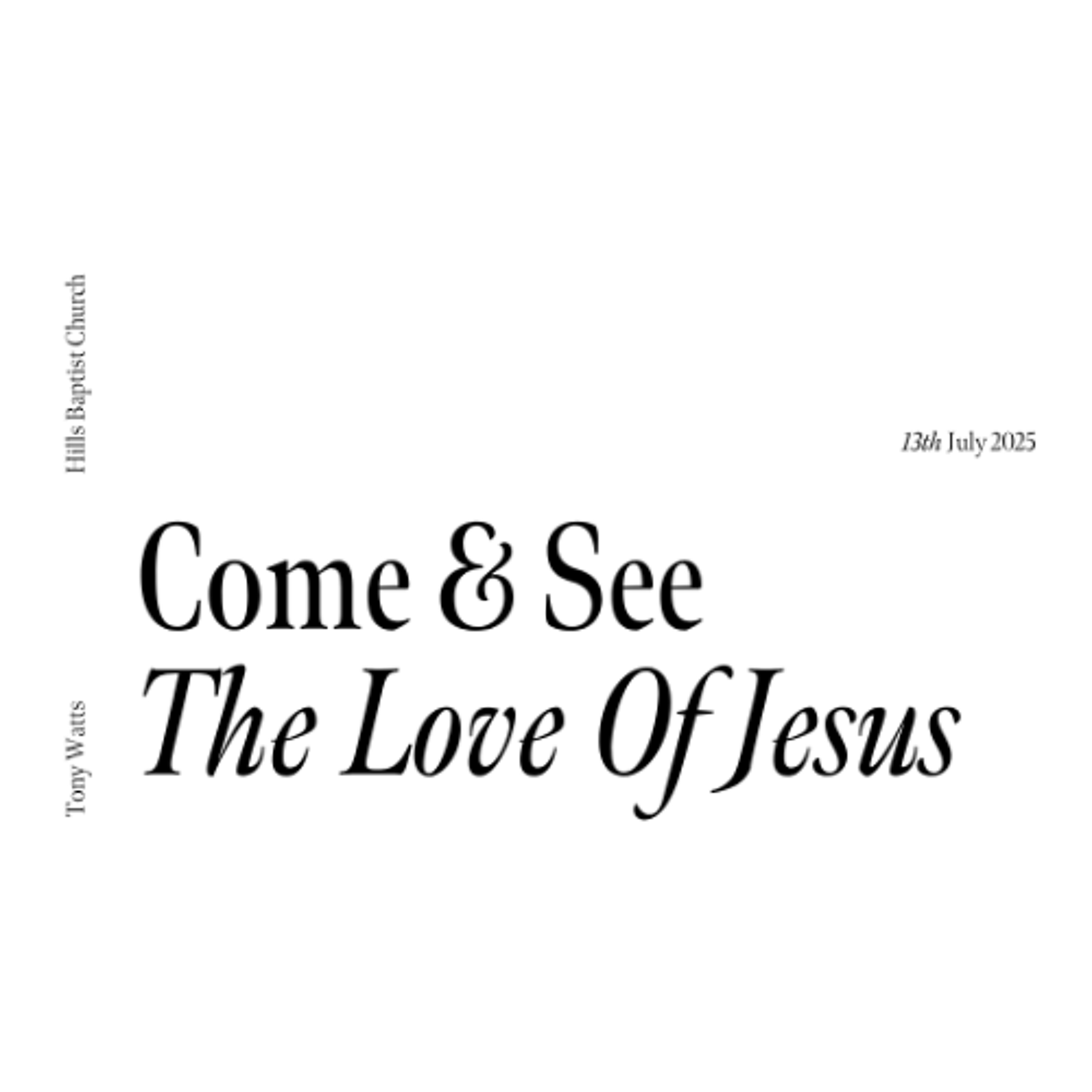 Come & See the Love of Jesus - Tony Watts episode artwork