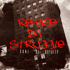 Sonz of Royalty - Realize Da Struggle