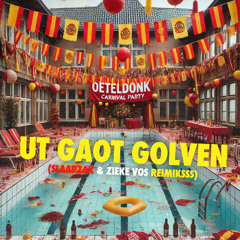 UT - Ut Gaat Golven (Slaapzak & Zieke Vos Riemiksss)