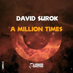 [OUT NOW!] David Surok - A Million Times