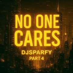 No one cares 4
