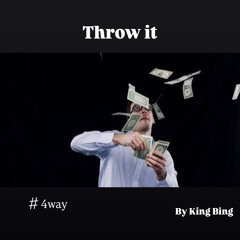 Throw It