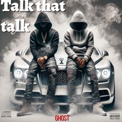 Talk that talk