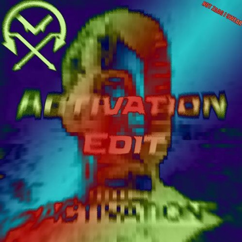 The "Activation" List (good and bad)