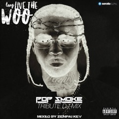 Long Live the WOO // Pop Smoke Tribute DJ Mix