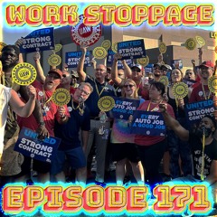 Ep 171 - Farm Workers Fight Back
