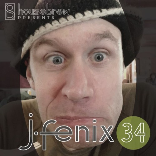 Housebrew Sessions 34 | J.FENIX | Vancouver