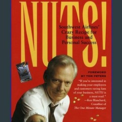 {pdf} 📖 Nuts!: Southwest Airlines' Crazy Recipe for Business and Personal Success     Paperback –