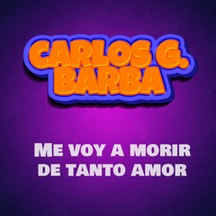 Me voy a morir de tanto amor