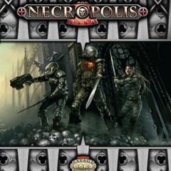 [View] KINDLE 📒 Necropolis 2350 (Savage Worlds, S2P30000) by  Triple Ace Games [EBOO