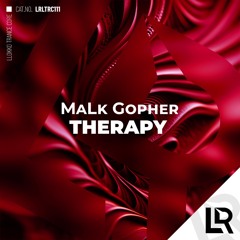 MaLk Gopher - Therapy (Original Mix) 11/10/26/INCOMING!!!