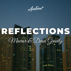 Maeror & Dead Gravity - Reflections