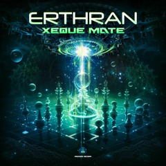 Erthran - Xeque Mate (original Mix) ( OUT SOON ON PROFOUND RECORDS)