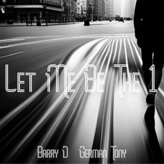 Let Me Be The 1.