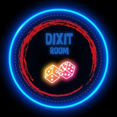 Dixit Room N°1 (Set By MGV X YMLC)