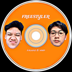 FREESTYLER (falnaz & hmp Edit)