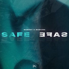 MarchY & Tiinah - Safe
