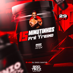 15 MINUTINHOS DE PRÉ TREINO vol 1