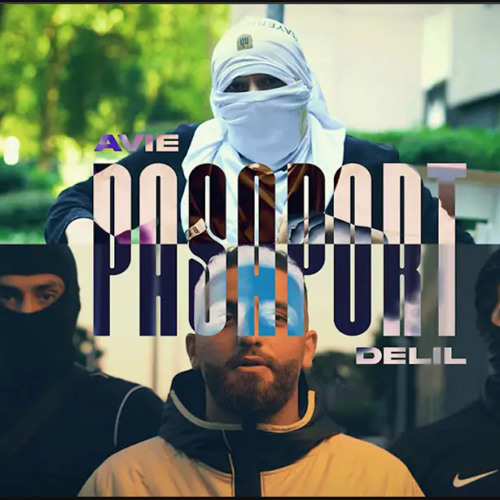 Delil x Avie - Pasaport
