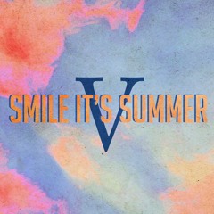 Smile, It's Summer 5 (60min Mixtape)