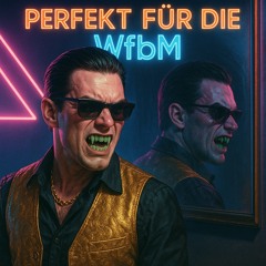 Perfekt für die wfbm