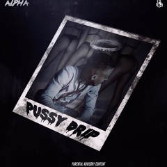 Pussy Drip
